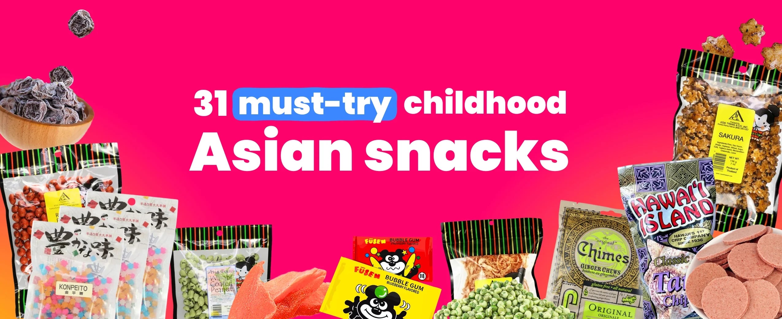 31 Must-Try Childhood Asian Snacks